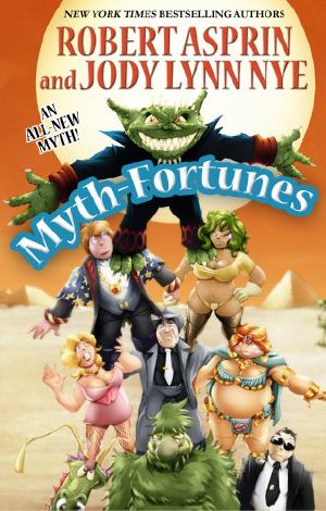 [Myth Adventures 19] • Myth-Fortunes